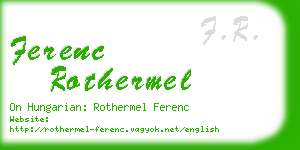 ferenc rothermel business card